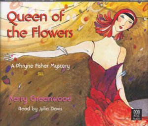 Queen Of The Flowers - CD by Kerry Greenwood