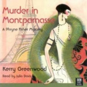 Murder In Montparnasse - Cassette by Kerry Greenwood