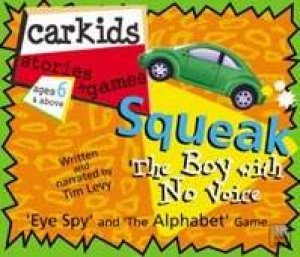 Squeak The Boy With No Voice! - Cassette by Tim Levy