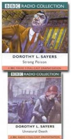 BBC Radio Collection: A Lord Peter Wimsey Mystery: Strong Poison / Unnatural Death - Cassette by Dorothy Sayers