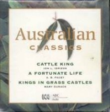 Australian Classics Boxed Set Cattle King Fortunate Life Kings In Grass Castles  CD