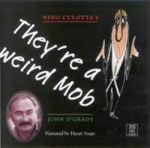 They're A Weird Mob - CD by John O'Grady