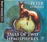 The Boyer Lectures Tales Of Two Hemispheres