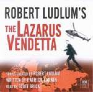 The Lazarus Vendetta - CD by Robert Ludlum