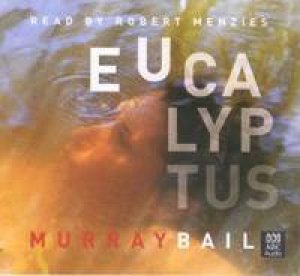 Eucalyptus - CD by Murray Bail