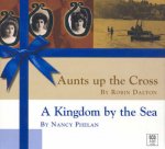 Aunts Up The Cross  Kingdom By The Sea  5xcd