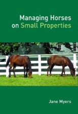 Managing Horses on Small Properties