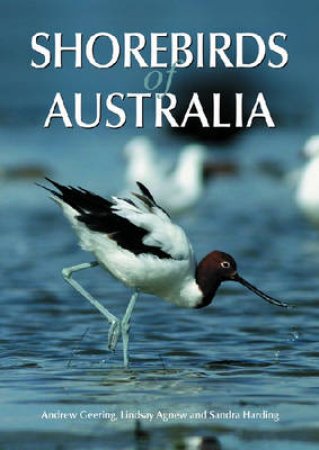 Shorebirds of Australia by Andrew Geering & Lindsay Agnew & Sandra Harding