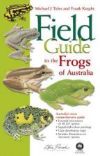 Field Guide to the Frogs of Australia