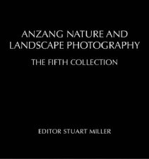 Australasian Nature Photography ANZANG Fifth Collection
