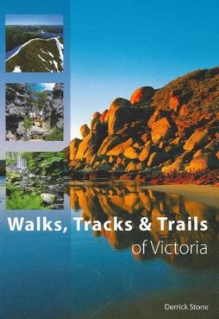 Walks, Tracks & Trails of Victoria by Steve Parish