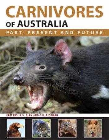 Carnivores of Australia: Past, Present and Future by Various