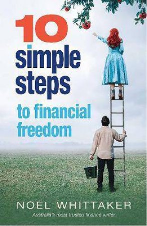 10 Simple Steps To Financial Freedom