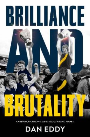 Brilliance & Brutality