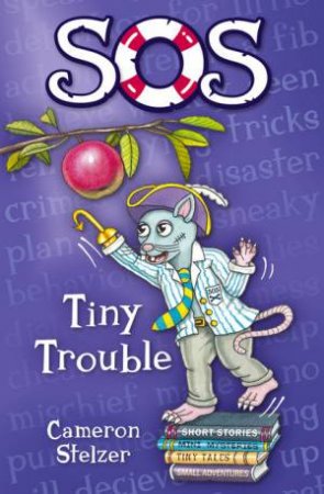 Tiny Trouble by Cameron Stelzer