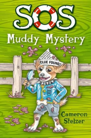 SOS: Muddy Mystery by Cameron Stelzer