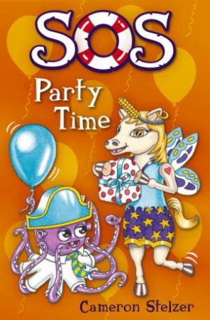 SOS: Party Time by Cameron Stelzer