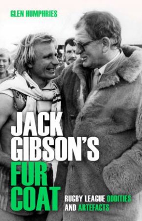 Jack Gibson's Fur Coat by Glen Humphries