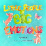 Little People Big Emotions