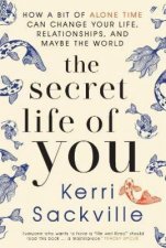 The Secret Life Of You