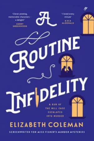 A Routine Infidelity by Elizabeth Coleman