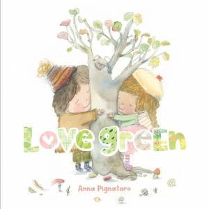 Love Green by Anna Pignataro