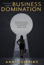 A Womans Guide to Business Domination