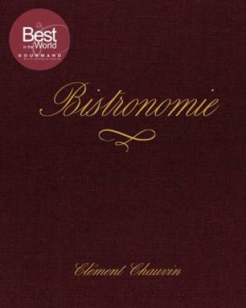 Bistronomie by CLÉMENT CHAUVIN