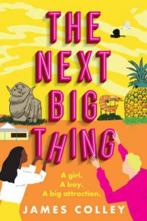 The Next Big Thing by James Colley