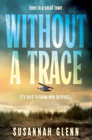Without a Trace by Susannah Glenn