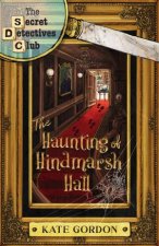 The Haunting of Hindmarsh Hall