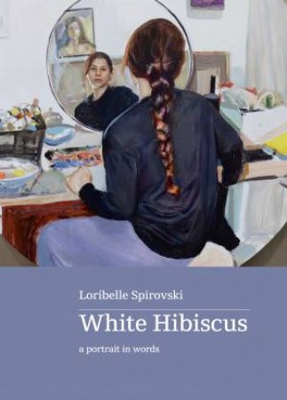 White Hibiscus by Loribelle Spirovski