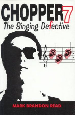 The Singing Defective by Mark Brandon Read