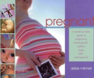 Pregnant by Abbie Mitchell