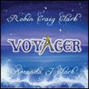 Voyager: An Adventure in Higher Consciousness by Robin Craig Clark