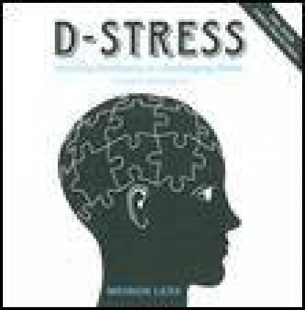 D-Stress: Building Resilience in Challenging Times by Meiron Lees