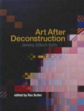 Art After Deconstruction