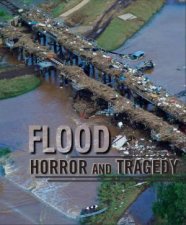 Flood Horror and Tragedy