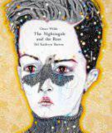Nightingale And The Rose by Oscar Wilde & Del Kathryn Barton
