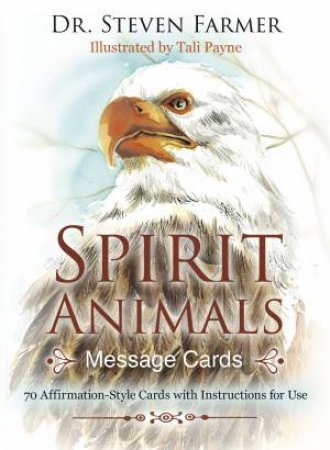Spirit Animals Message Cards by Steven Farmer
