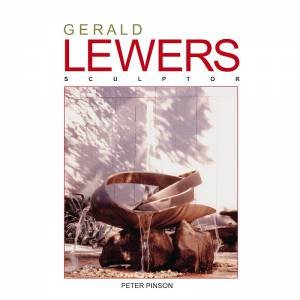 Gerald Lewers: Sculptor by Peter Pinson