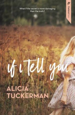 If I Tell You by Alicia Tuckerman