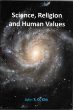 Science Religion And Human Values