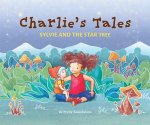 Charlies Tales Sylvie And The Star Tree