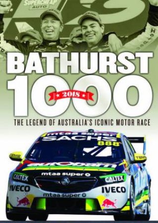 2018 Bathurst 1000 by Andrew Clarke & Peter Norton & Danny Bourke