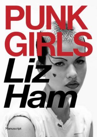 Punk Girls by Liz Ham