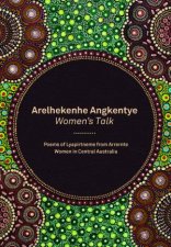 Arelhekenhe Angkentye Womens Talk
