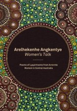 Arelhekenhe Angkentye Womens Talk