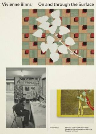 Vivienne Binns: On And Through The Surface by Anneke Jaspers & Hannah Mathews