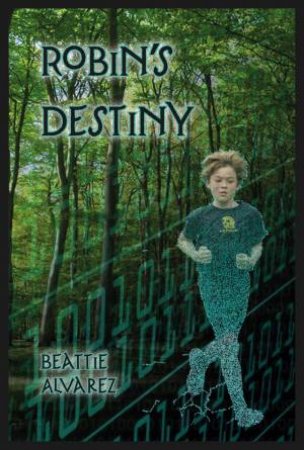 Robin's Destiny by Beattie Alvarez